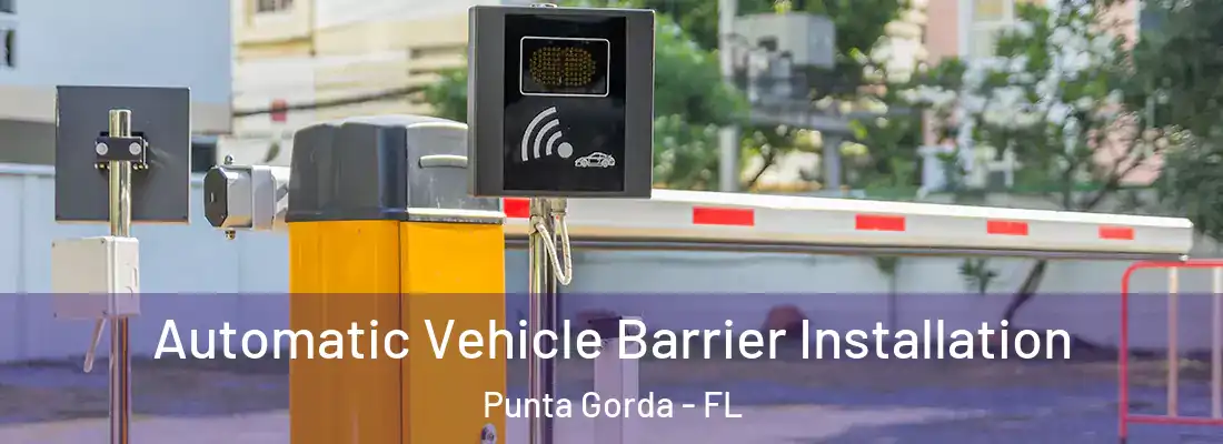 Automatic Vehicle Barrier Installation Punta Gorda - FL