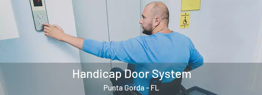  Handicap Door System Punta Gorda - FL